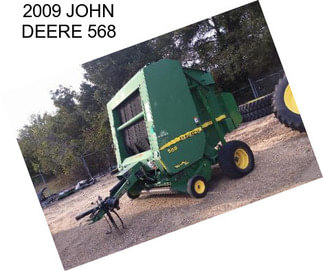 2009 JOHN DEERE 568