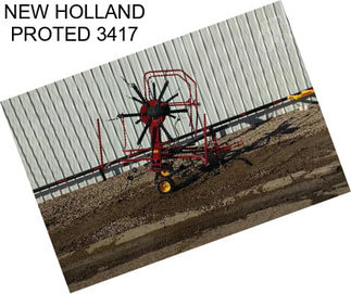 NEW HOLLAND PROTED 3417