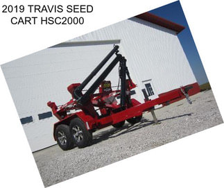 2019 TRAVIS SEED CART HSC2000