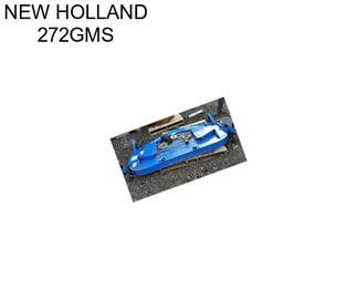 NEW HOLLAND 272GMS