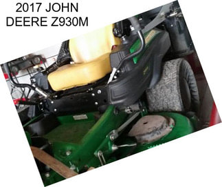 2017 JOHN DEERE Z930M