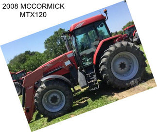 2008 MCCORMICK MTX120