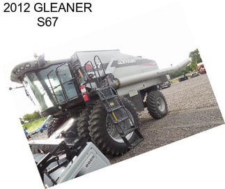 2012 GLEANER S67