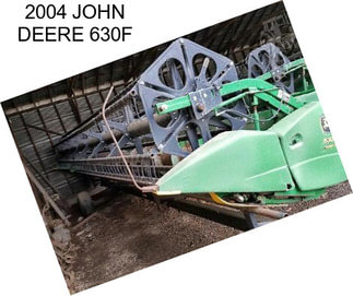 2004 JOHN DEERE 630F