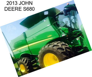 2013 JOHN DEERE S680