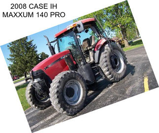 2008 CASE IH MAXXUM 140 PRO