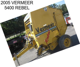 2005 VERMEER 5400 REBEL