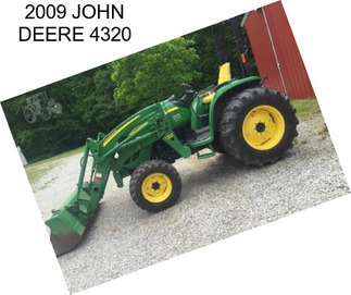 2009 JOHN DEERE 4320