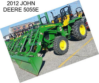 2012 JOHN DEERE 5055E