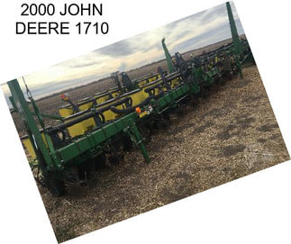 2000 JOHN DEERE 1710