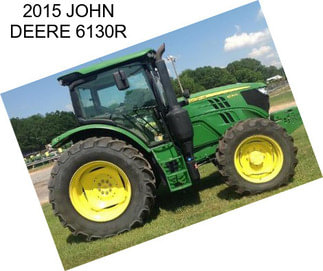 2015 JOHN DEERE 6130R