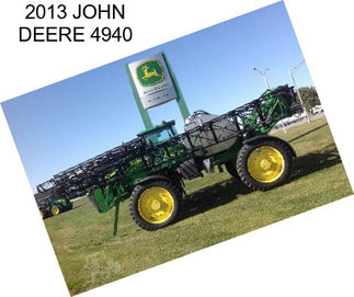 2013 JOHN DEERE 4940