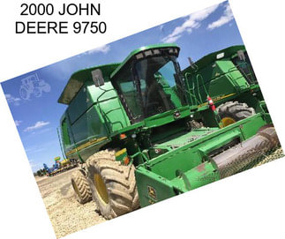 2000 JOHN DEERE 9750