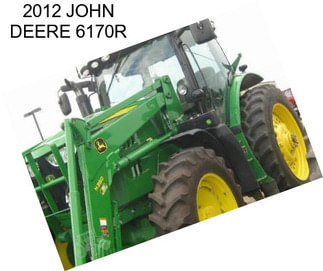 2012 JOHN DEERE 6170R