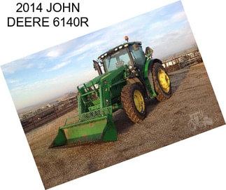 2014 JOHN DEERE 6140R