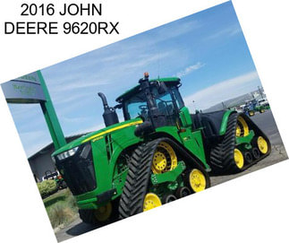 2016 JOHN DEERE 9620RX