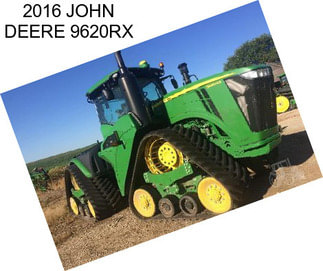 2016 JOHN DEERE 9620RX