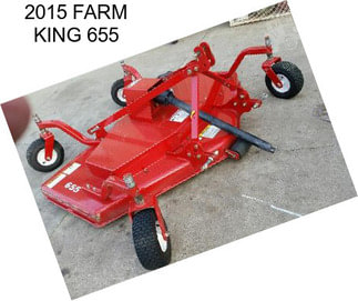 2015 FARM KING 655