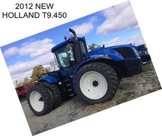 2012 NEW HOLLAND T9.450