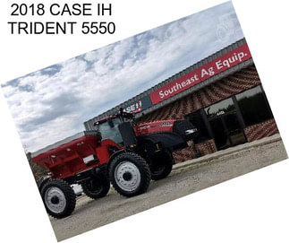 2018 CASE IH TRIDENT 5550