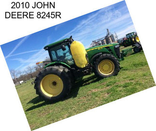 2010 JOHN DEERE 8245R