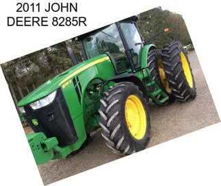 2011 JOHN DEERE 8285R