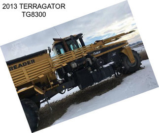 2013 TERRAGATOR TG8300