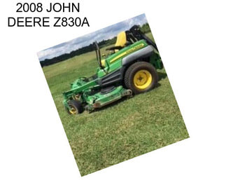 2008 JOHN DEERE Z830A