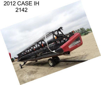 2012 CASE IH 2142