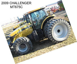 2009 CHALLENGER MT675C