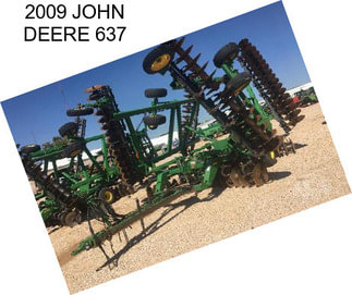 2009 JOHN DEERE 637