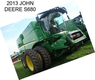 2013 JOHN DEERE S680