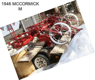 1946 MCCORMICK M