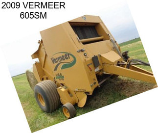 2009 VERMEER 605SM