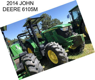 2014 JOHN DEERE 6105M