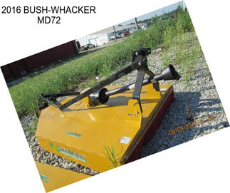 2016 BUSH-WHACKER MD72