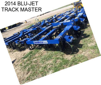 2014 BLU-JET TRACK MASTER