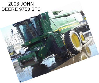 2003 JOHN DEERE 9750 STS