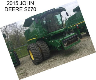 2015 JOHN DEERE S670