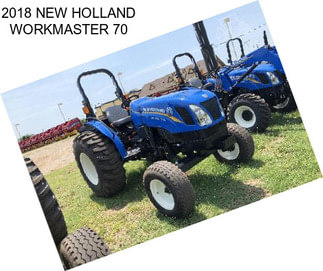 2018 NEW HOLLAND WORKMASTER 70