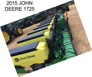 2015 JOHN DEERE 1725