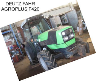 DEUTZ FAHR AGROPLUS F420