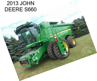 2013 JOHN DEERE S660