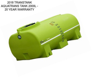 2018 TRANSTANK AQUATRANS TANK 2000L - 20 YEAR WARRANTY