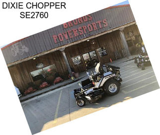 DIXIE CHOPPER SE2760