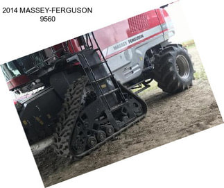 2014 MASSEY-FERGUSON 9560