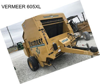 VERMEER 605XL