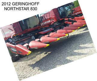 2012 GERINGHOFF NORTHSTAR 830