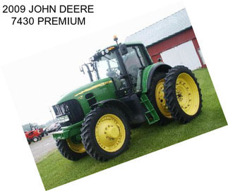 2009 JOHN DEERE 7430 PREMIUM