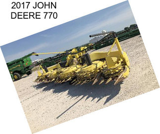 2017 JOHN DEERE 770